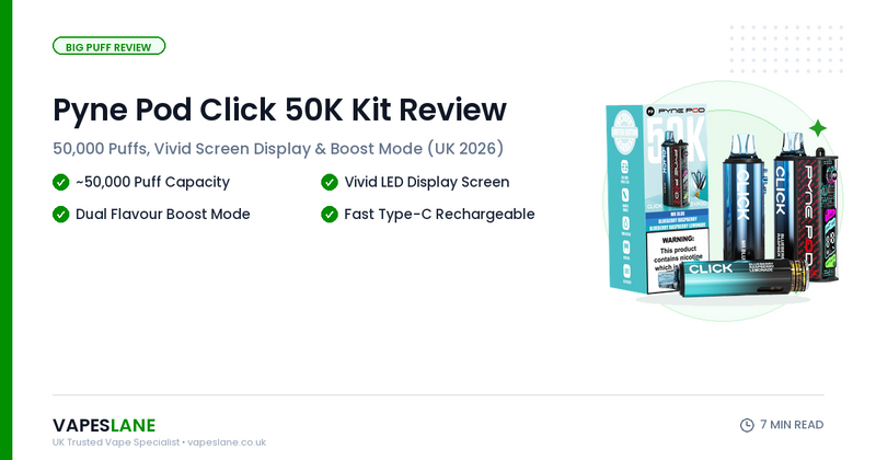 Pyne Pod Click 50K Kit Review: Is It Worth Buying? (UK 2026)